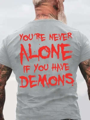 تي شيرت قطني بطبعة سوداء من You're Never Alone If You Have Demons
